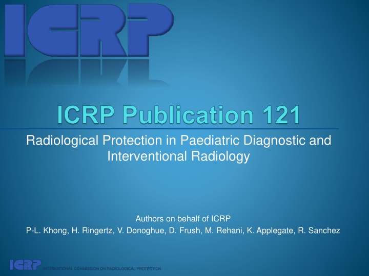 Radiological Protection in Paediatric Diagnostic and Interventional Radiology