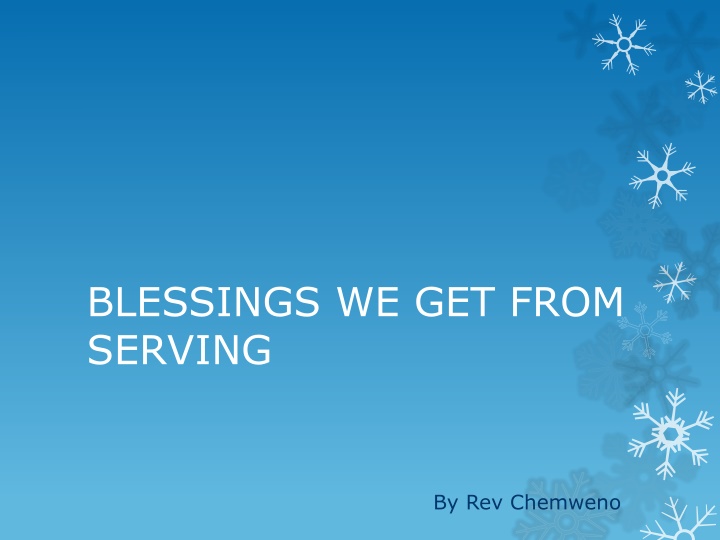 The Blessings of Serving in Christian Ministry