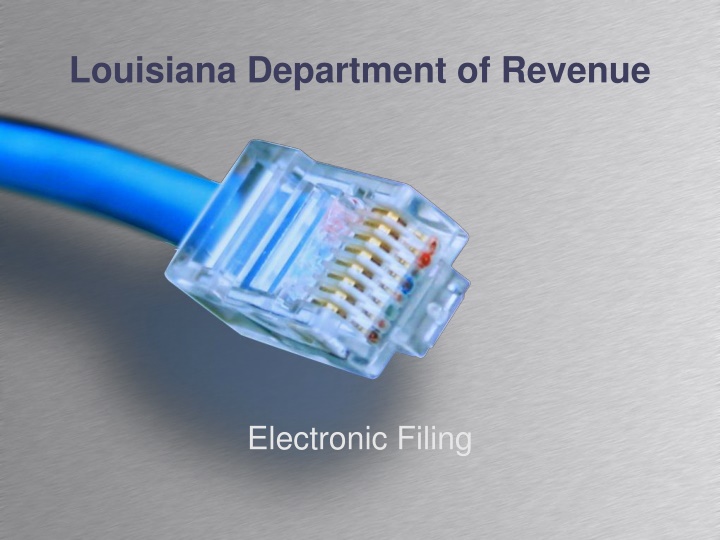 Louisiana Department of Revenue Electronic Filing Guidelines