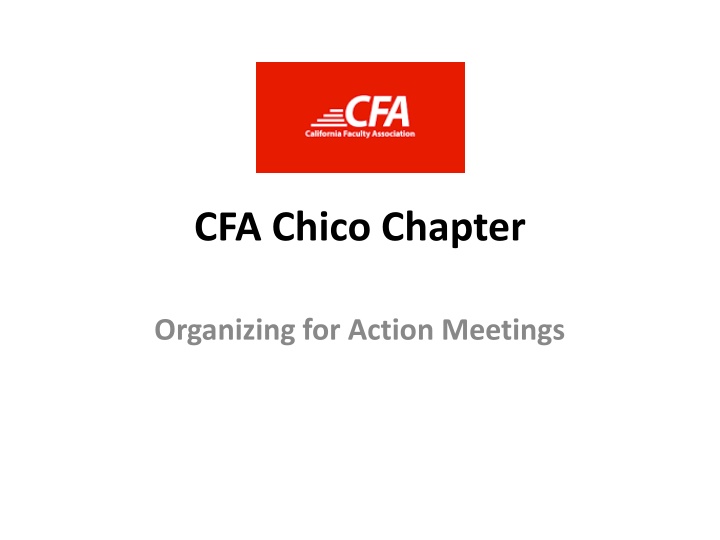 CFA Chico Chapter Organizing for Action and Advocacy