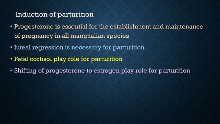 Induction of Parturition in Mammals