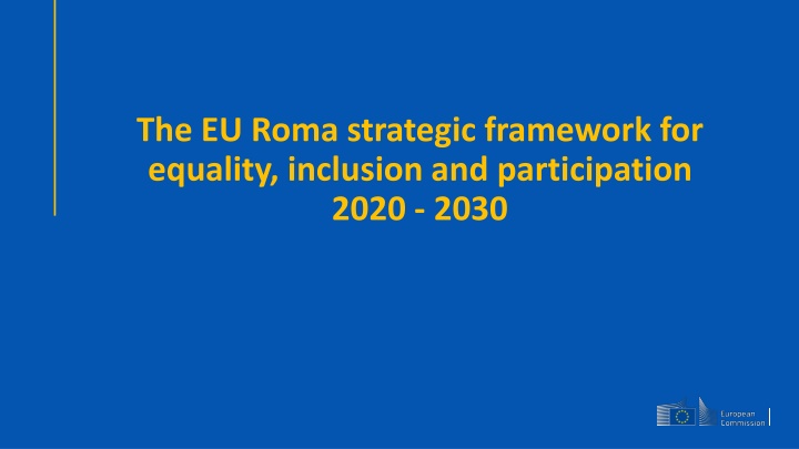 EU Roma Strategic Framework for Equality & Inclusion 2020-2030