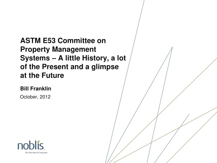 ASTM E53 Committee on Property Management Systems Overview