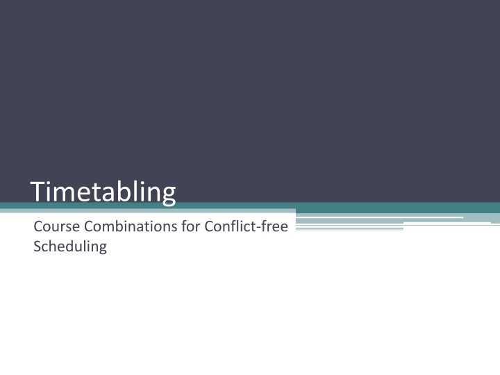 GPS and Timetabling for Conflict-free Scheduling