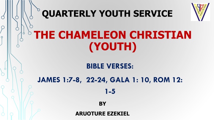 The Chameleon Christian Youth: Characteristics and Dangers