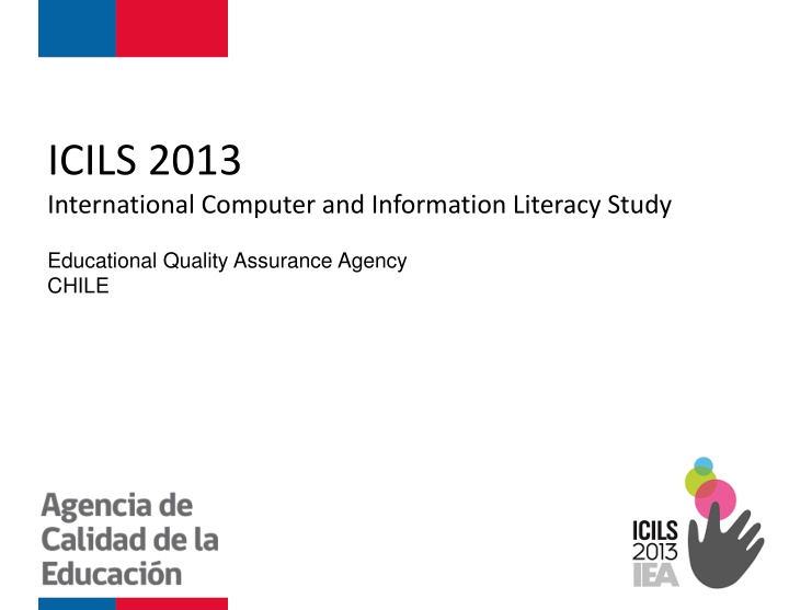 Assessment of Computer and Information Literacy Study in Chile