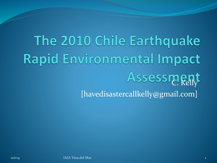 Environmental Impact Assessment and Recovery Planning After the 2010 Chile Earthquake