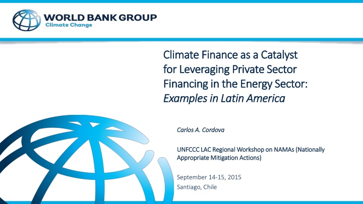 Climate Finance as a Catalyst for Private Sector Financing in Latin America