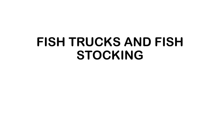 Challenges and Solutions in Fish Truck Fleet Logistics