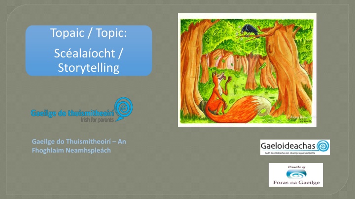 Irish Storytelling for Parents: An Entertaining Tale in Gaeilge