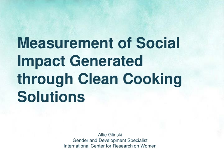 Measurement of Social Impact Through Clean Cooking Solutions