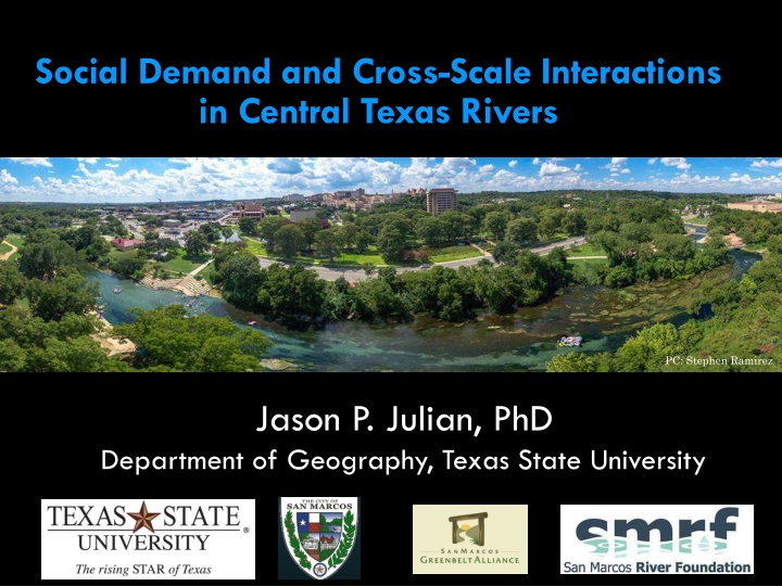Social Demand and Cross-Scale Interactions in Central Texas Rivers