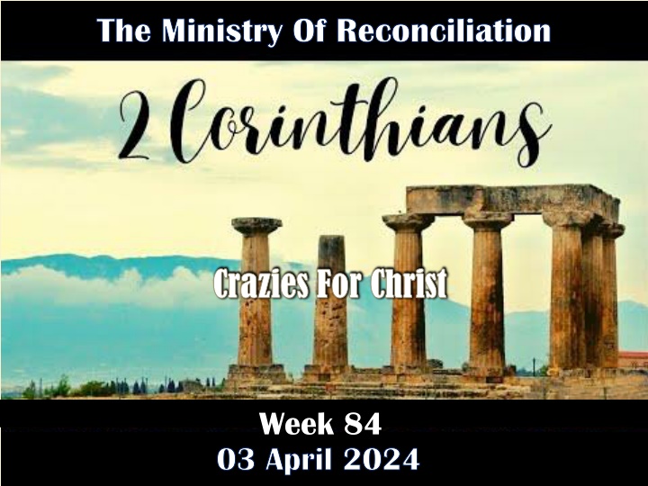 The Ministry of Reconciliation in 2 Corinthians