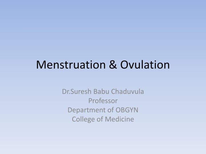 Menstruation and Ovulation Cycle in Women