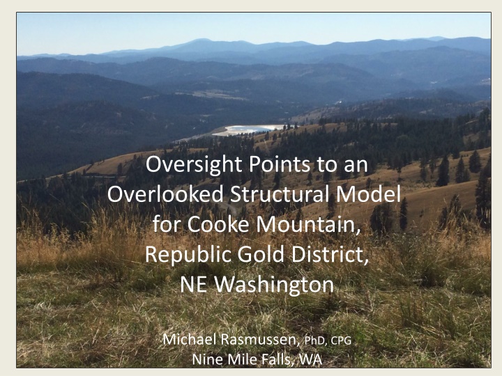 Structural Model for Cooke Mountain in Republic Gold District, NE Washington