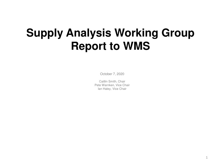 ERCOT Supply Analysis Working Group Report Overview