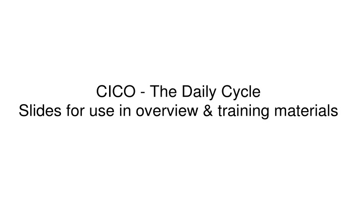 The CICO Daily Cycle in School Interventions