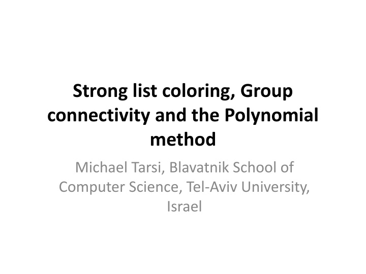 Strong List Coloring and the Polynomial Method in Graph Theory