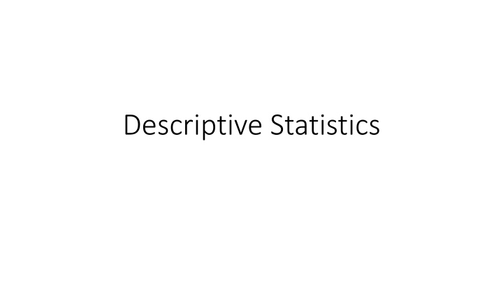 Descriptive Statistics in Data Analysis