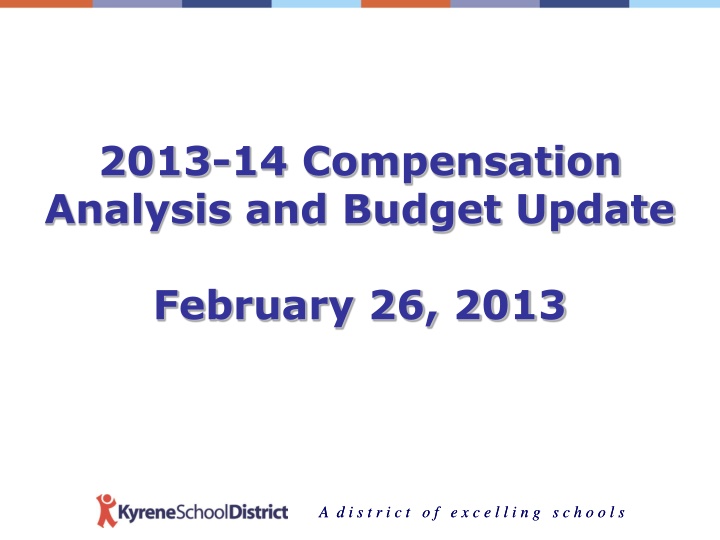 District Schools Compensation and Budget Analysis Update