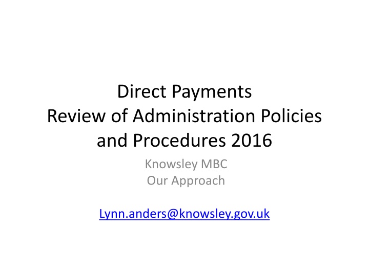 Review of Direct Payments Administration Policies and Procedures 2016