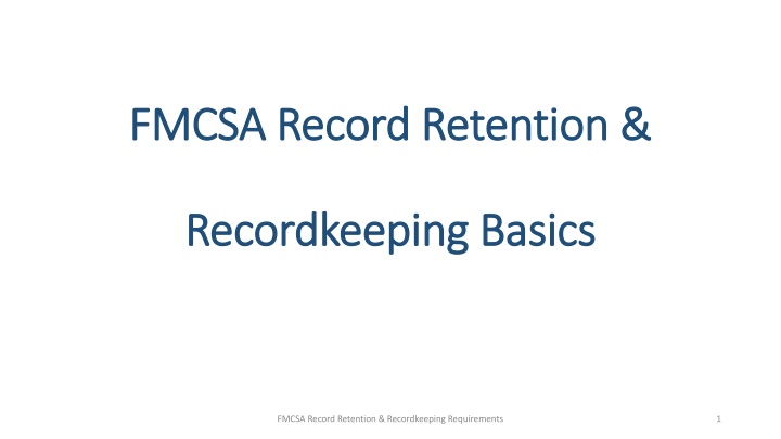 FMCSA Record Retention and Recordkeeping Guidelines