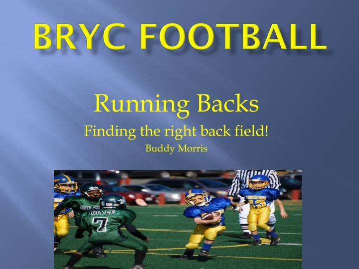 Youth Football: Finding the Right Backfield Qualities
