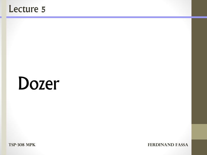 Dozer Performance Characteristics in Construction
