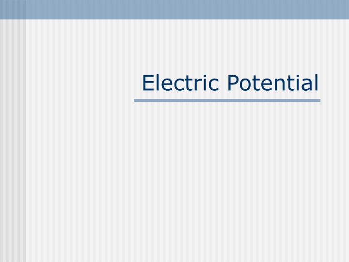 Electric Potential and Energy in Physics