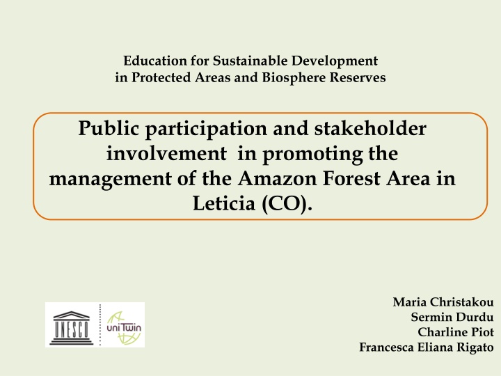 Promoting Sustainable Development and Public Participation in Managing the Amazon Forest Area in Leticia, Colombia