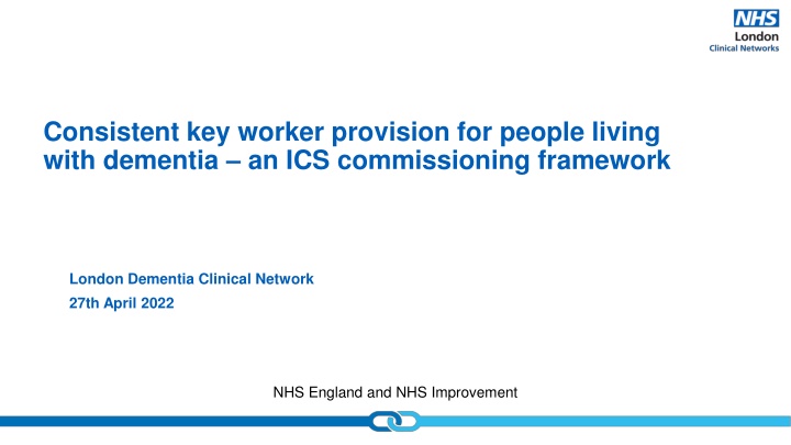 Enhancing Key Worker Provision for Dementia Care in London