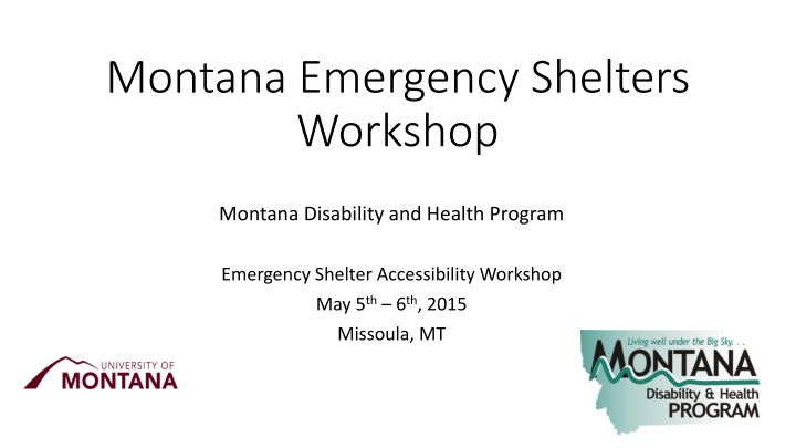 Montana Emergency Shelters Workshop and Inventory Data Overview