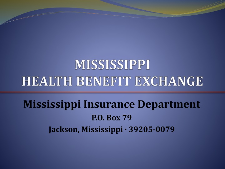 The Mississippi Insurance Department and Health Insurance Exchanges