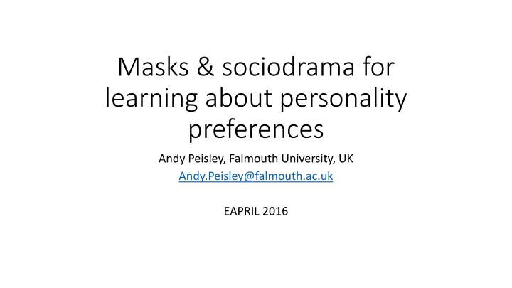 Personality Preferences Through Masks and Sociodrama