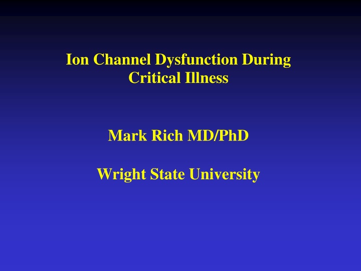 Ion Channel Dysfunction in Critical Illness