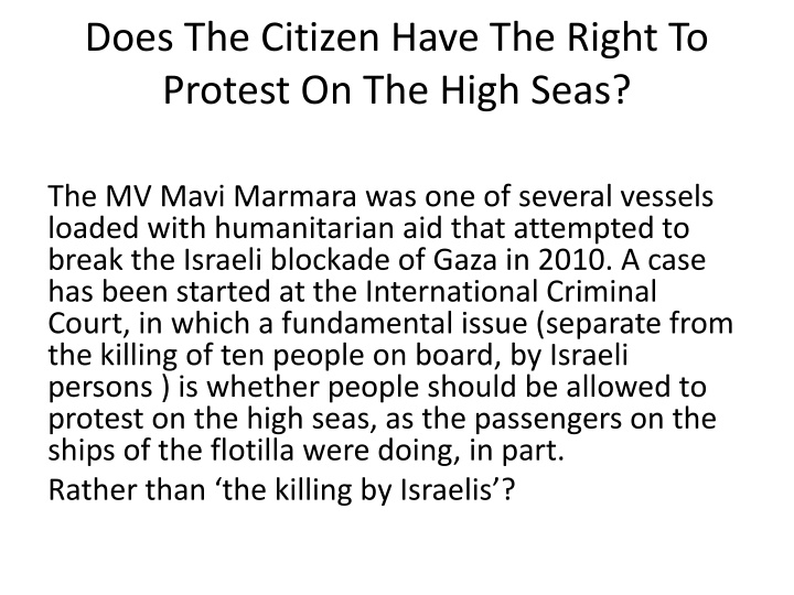 Right to Protest on High Seas: MV Mavi Marmara Case at ICC