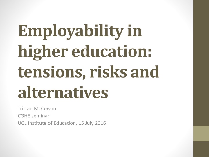 Employability in Higher Education: Tensions, Risks, and Alternatives