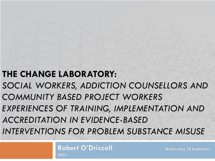 Experiences of Training and Implementation in Evidence-Based Interventions for Substance Misuse