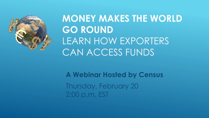 Learn How Exporters Can Access Funds: A Webinar Hosted by Census