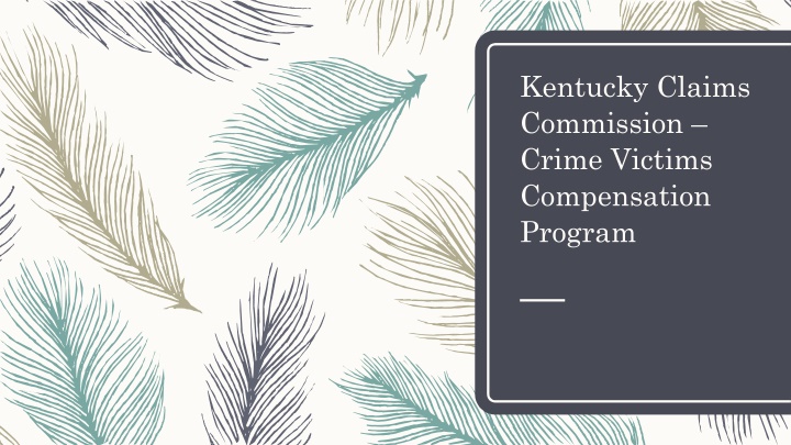 Kentucky Crime Victims Compensation Program Overview