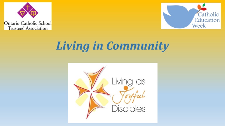Living in Community: Prayer and Reflection