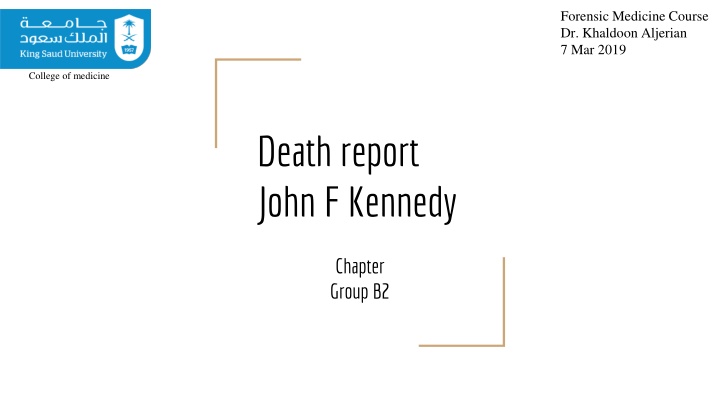 Forensic Medicine Course Report on JFK Assassination
