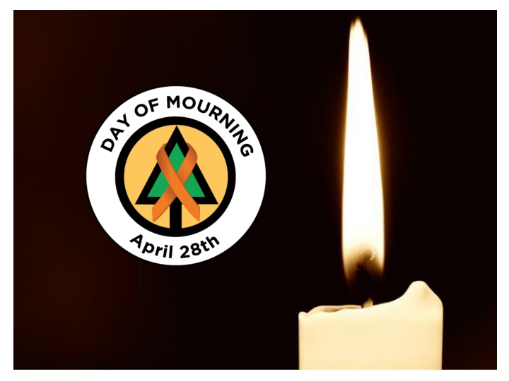 National Day of Mourning - Honoring Lives Lost in Workplace Tragedies
