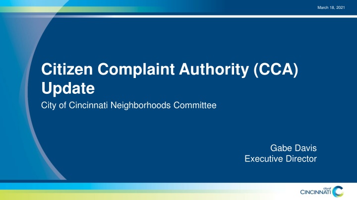 Citizen Complaint Authority (CCA) Overview in City of Cincinnati Neighborhoods