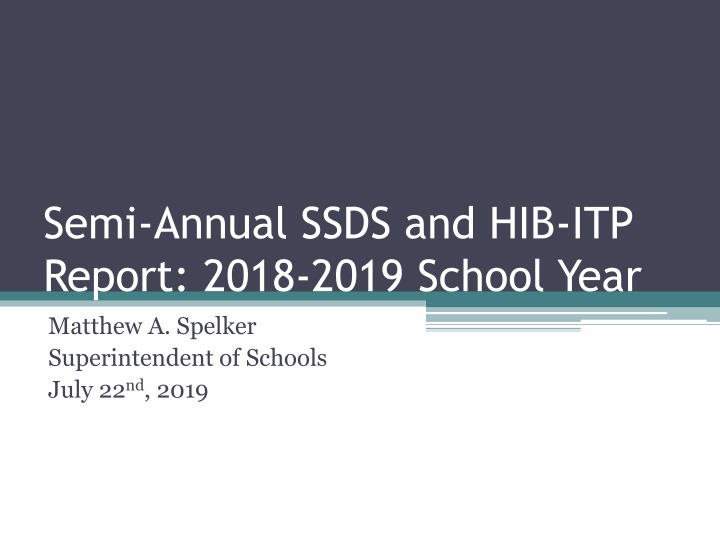 School Safety and Anti-Bullying Report for 2018-2019