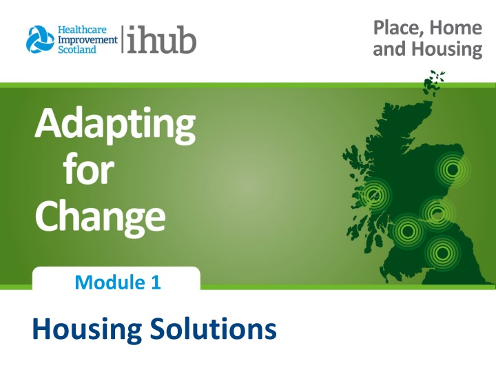 Module 1 Housing Solutions: Adapting for Change Program Summary