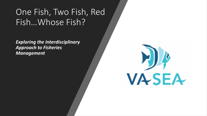 Interdisciplinary Approaches to Fisheries Management