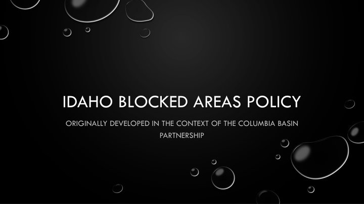 Idaho Blocked Areas Policy and Recommendations