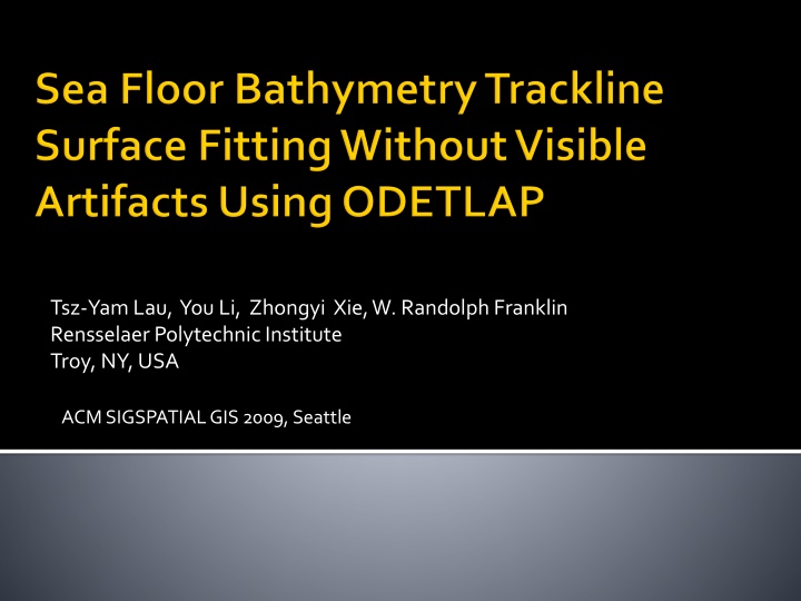 Bathymetry Trackline Fitting Techniques at ACM SIGSPATIAL GIS 2009