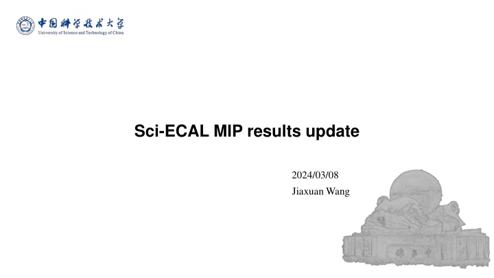 Latest Update on Sci-ECAL MIP Results by Jiaxuan Wang